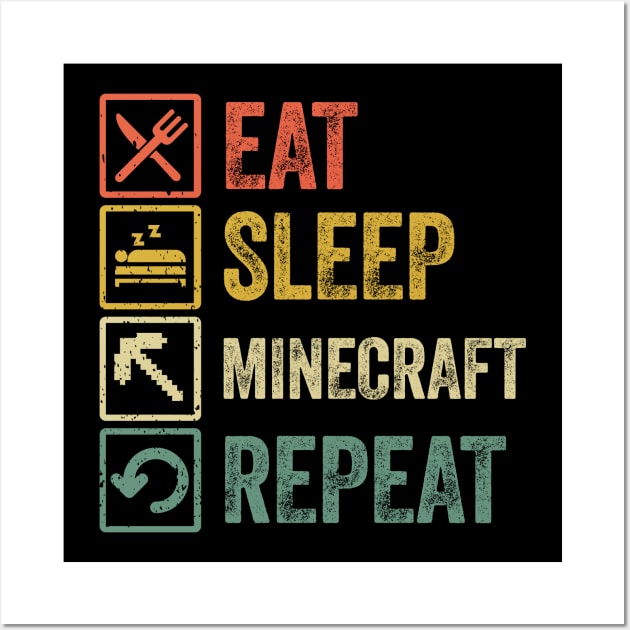 Funny eat sleep Minecraft repeat retro vintage Wall Art by Lyume